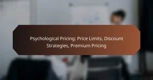 Psychological Pricing: Price Limits, Discount Strategies, Premium Pricing
