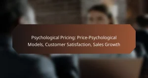 Psychological Pricing: Price-Psychological Models, Customer Satisfaction, Sales Growth