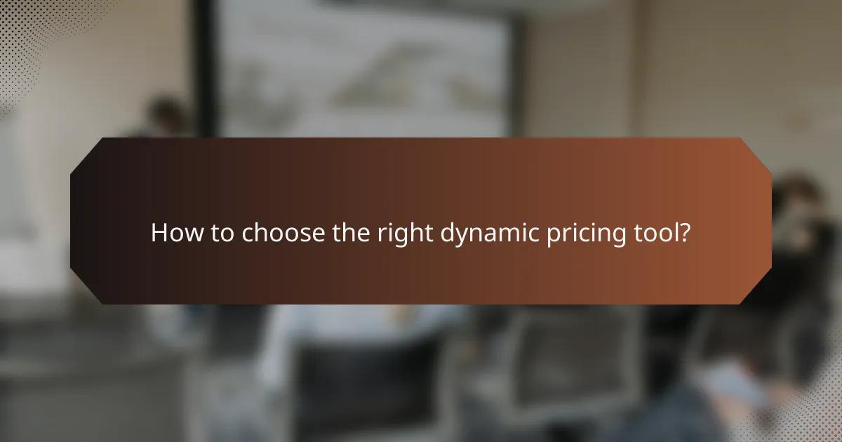 How to choose the right dynamic pricing tool?